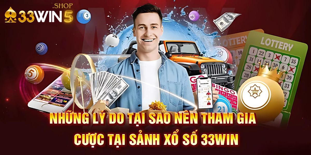 Xổ Số 33Win39 – Nơi May Mắn Mỉm Cười Với Bạn Mỗi Ngày!